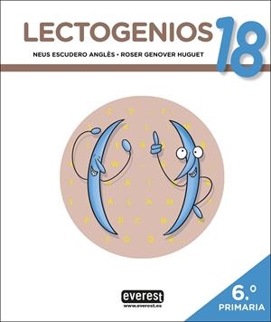 LECTOGENIOS 18 | 9788413660226 | ESCUDERO ANGLÔS, NEUS / GENOVER HUGUET, R.