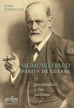 SIGMUND FREUD. PARTES DE GUERRA | 9788418525711 | FORRESTER, JOHN