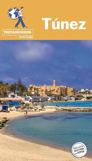 TÚNEZ : TROTAMUNDOS [2021] | 9788417245313 | GLOAGUEN, PHILIPPE