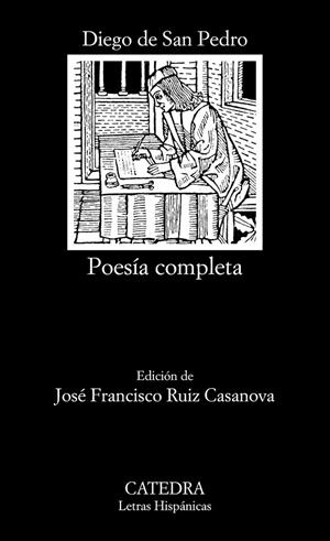 POESÍA COMPLETA (DIEGO DE SAN PEDRO) | 9788437642512 | SAN PEDRO, DIEGO DE