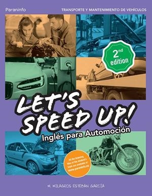 LET'S SPEED UP! INGLÉS PARA AUTOMOCIÓN. 2.ª ED. 2021 | 9788413660912 | ESTEBAN GARCÍA, MARÍA DE LOS MILAGROS