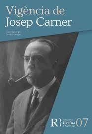 VIGÈNCIA DE JOSEP CARNER | 9788409267132 | FUNDACIÓ REVISTA DE CATALUNYA