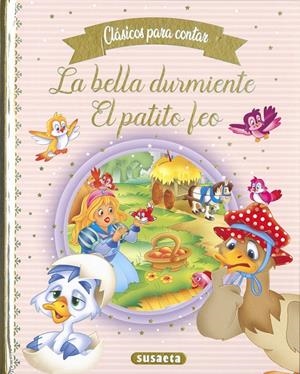 BELLA DURMIENTE, LA - EL PATITO FEO | 9788467776737
