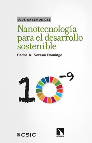 NANOTECNOLOGÍA PARA EL DESARROLLO SOSTENIBLE | 9788413522210 | SERENA, PEDRO