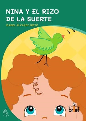 NINA Y EL RIZO DE LA SUERTE | 9788418641022 | ÁLVAREZ, ISABEL