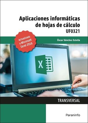 APLICACIONES INFORMATICAS DE HOJAS DE CALCULO | 9788413661377 | SANCHEZ ESTELLA, OSCAR