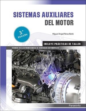 SISTEMAS AUXILIARES DEL MOTOR 3ª EDICION | 9788413660424 | PEREZ BELLO, MIGUEL ANGEL