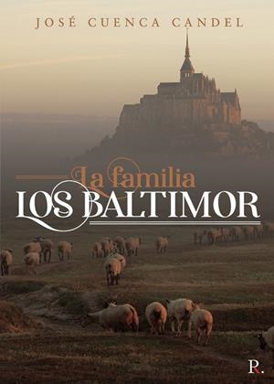 FAMILIA, LA. LOS BALTIMOR | 9788418605550 | CUENCA CANDEL, JOSÉ