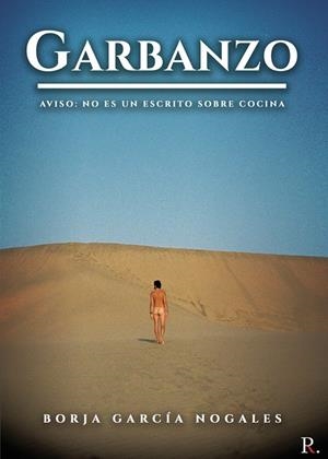 GARBANZO | 9788418773006 | GARCÍA NOGALES, BORJA
