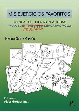 MIS EJERCICIOS FAVORITOS | 9788418605352 | GELLA CIPRÉS, NACHO