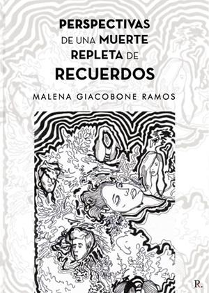 PERSPECTIVAS DE UNA MUERTE REPLETA DE RECUERDOS | 9788418574580 | GIACOBONE, MALENA