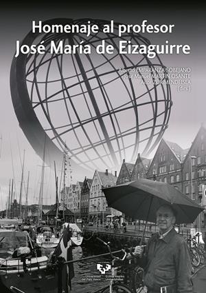 HOMENAJE AL PROFESOR JOSE MARIA DE EIZAGUIRRE | 9788413193045