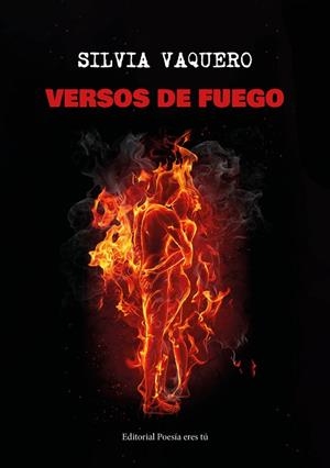 VERSOS DE FUEGO | 9788417754891 | VAQUERO, SILVIA