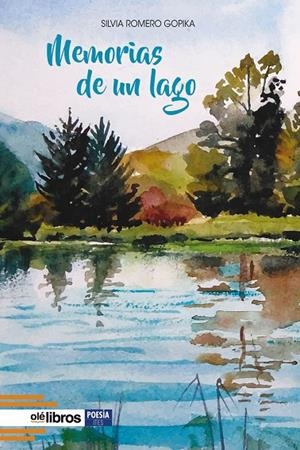 MEMORIAS DE UN LAGO | 9788418208911 | ROMERO GOPIKA, SILVIA