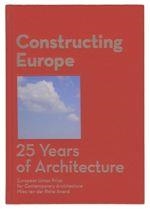 CONSTRUÏNT EUROPA. 25 ANYS D'ARQUITECTURA | 9788493690175