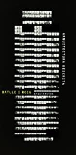 ARQUITECTURA DESCRITA BATLLE I ROIG, ARQUITECTOS | 9788495273598