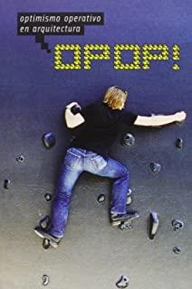 OPOP OPTIMISMO OPERATIVO EN ARQUITECTURA | 9788495951953