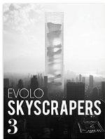 EVOLO SKYCRAPERS 3 | 9781938740220