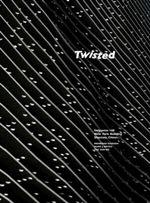 TWISTED : LAFAYETTE 148 NEW YORK FACTORY IN CHINA | 9781940291949