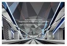 NUEVAS NATURALEZAS : LA ESTACIÓN INTERMODAL DE LOGROÑO - ÁBALOS + SENKIEWICS ARQUITURA | 9788461651412
