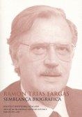 RAMON TRIAS FARGAS: SEMBLANÇA BIOGRÀFICA | 9788472837690 | GASÒLIBA I BÖHM, CARLES A.