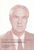 JOSEP TEIXIDOR I BATLLE. SEMBLANÇA BIOGRÀFICA | 9788472837850 | CASTELLET I SOLANAS, MANUEL