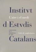 AIRE I EL MEDI, L' : CICLE DE CONFERÈNCIES | 9788472839748