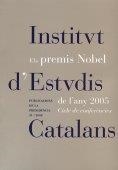 PREMIS NOBEL DE L'ANY 2005, ELS : CICLE CONFERÈNCIES | 9788472839816