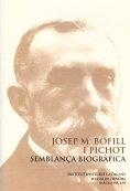 JOSEP M. BOFILL I PICHOT. SEMBLANÇA BIOGRÀFICA | 9788492583362 | CAMARASA I CASTILLO, JOSEP M.