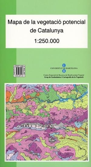 MAPA DE LA VEGETACIÓ POTENCIAL DE CATALUNYA | 9788472837263 | BOLÒS I CAPDEVILA, ORIOL DE/VIGO I BONADA, JOSEP/CARRERAS I RAURELL, JORDI