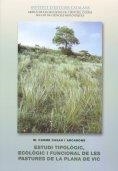 ESTUDI TIPOLÒGIC, ECOLÒGIC DE LA PLANA DE VIC | 9788492583157 | CASAS I ARCARONS, M. CARME