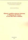 CIÈNCIA I POLÍTICA EXTERIOR FRANCESA A L'ESPANYA | 9788499650043 | CARPIO ROVIRA, ALFONS