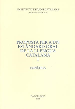 PROPOSTA ORAL, I: FONÈTICA (2009). 3A ED. 5A REIMP | 9788472833197 | VARIOS AUTORES