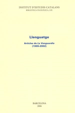 LLENGUATGE. ARTICLES DE LA VANGUARDIA (1999-2002) | 9788472838956