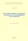 DEL CONFLICTE LINGÜÍSTIC A L'AUTOGESTIÓ | 9788472839519 | CONILL RIPOLLÉS, JOSEP J.