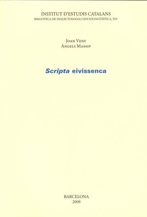 SCRIPTA EIVISSENCA | 9788492583690 | VENY I CLAR, JOAN/MASSIP I BONET, MARIA ÀNGELS