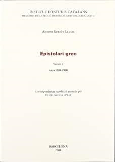 EPISTOLARI GREC. VOLUM II. ANYS 1889-1900 | 9788472839946
