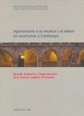 APORTACIONS A LA RECERCA DEBAT ECONOMIA CATALUNYA | 9788492583423 | VARIOS AUTORES