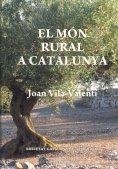 MÓN RURAL A CATALUNYA, EL | 9788499650289 | VILÀ-VALENTÍ, JOAN