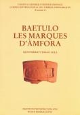 BAETULO LES MARQUES D'AMFORA | 9788472833647 | COMAS I SOLÀ, MONTSERRAT/Y OTROS