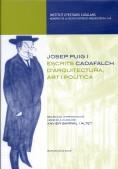JOSEP PUIG I CADAFALCH : ESCRITS D'ARQUITECTURA, ART I POLÍTICA | 9788472837171 | PUIG I CADAFALCH, JOSEP