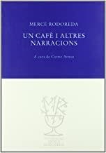 CAFÈ I ALTRES NARRACIONS, UN | 9788492321117 | RODOREDA, MERCÈ