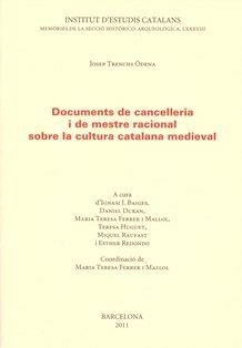 DOCUMENTS DE CANCELLERIA I DE MESTRE RACIONAL SOBRE LA CULTURA CATALANA MEDIEVAL | 9788499650579 | TRENCHS ÒDENA, JOSEP