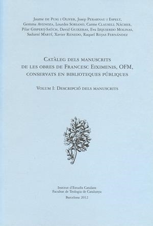 CATÀLEG DELS MANUSCRITS DE LES OBRES DE FRANCESC EIXIMENIS, OFM, CONSERVATS EN B | 9788499651026 | VARIOS AUTORES