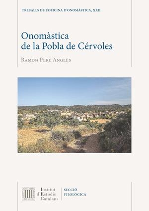 ONOMASTICA DE LA POBLA DE CERVOLES | 9788499651750 | PERE ANGLÈS, RAMON