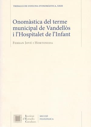 ONOMASTICA TERME MUNICIPAL VANDELLO | 9788499651798 | JOVÉ I HORTONEDA, FERRAN