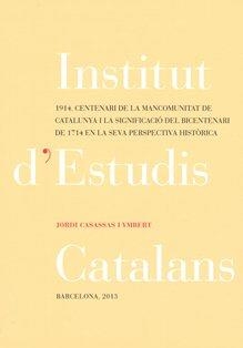 1914. CENTENARI MANCOMUNITAT CATALUNYA | 9788499651859 | CASASSAS I YMBERT, JORDI