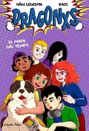 DRAGONXS 02. EL MAPA DEL TEMPS | 9788418444265 | LEDESMA GARCÍA, IVÁN / BERMÚDEZ ROMERO, JUAN