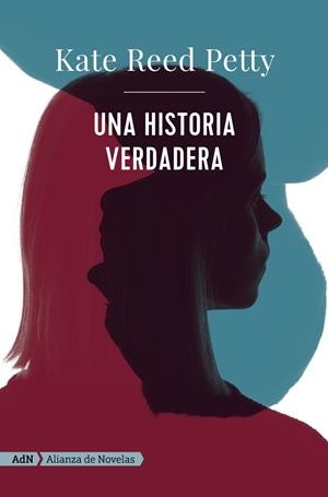 HISTORIA VERDADERA, UNA | 9788413622279 | PETTY, KATE REED