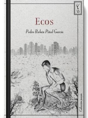 ECOS | 9788418212703 | PIÑOL, PEDRO RUBEN